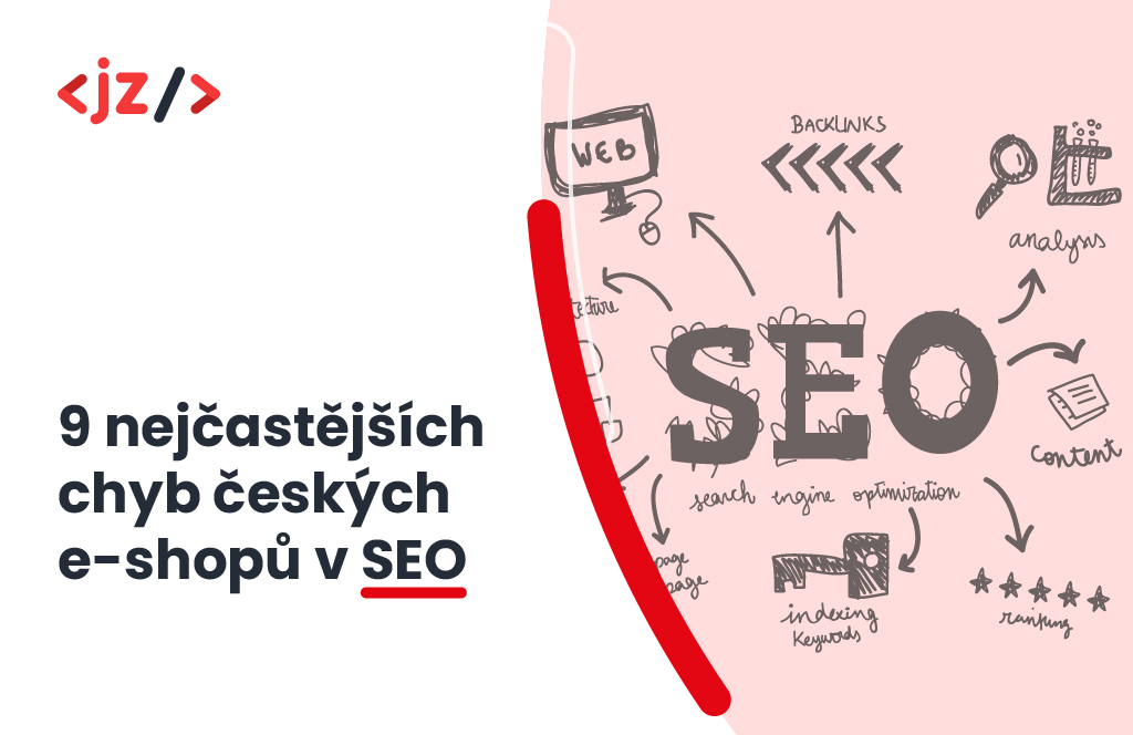 9 nejčastějších chyb českých eshopů v SEO