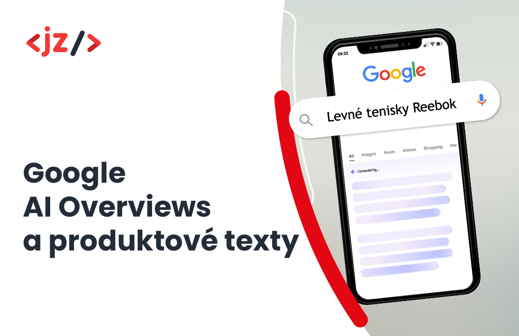 Jak Google AI Overviews ovlivní psaní produktových popisků u e-shopů